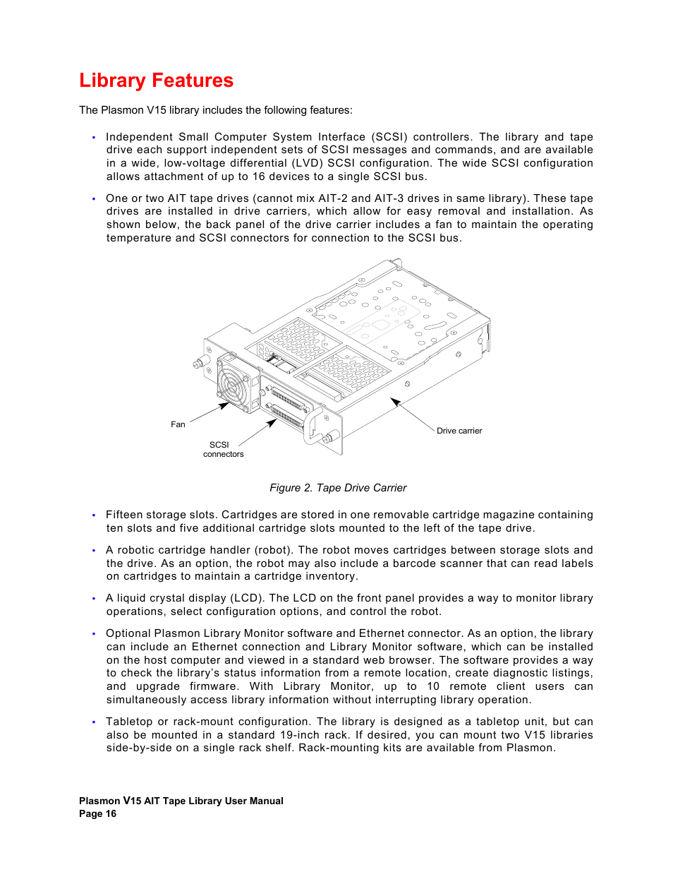 Library features, Tape drive carrier | Plasmon V15 User Manual | Page 18 / 138