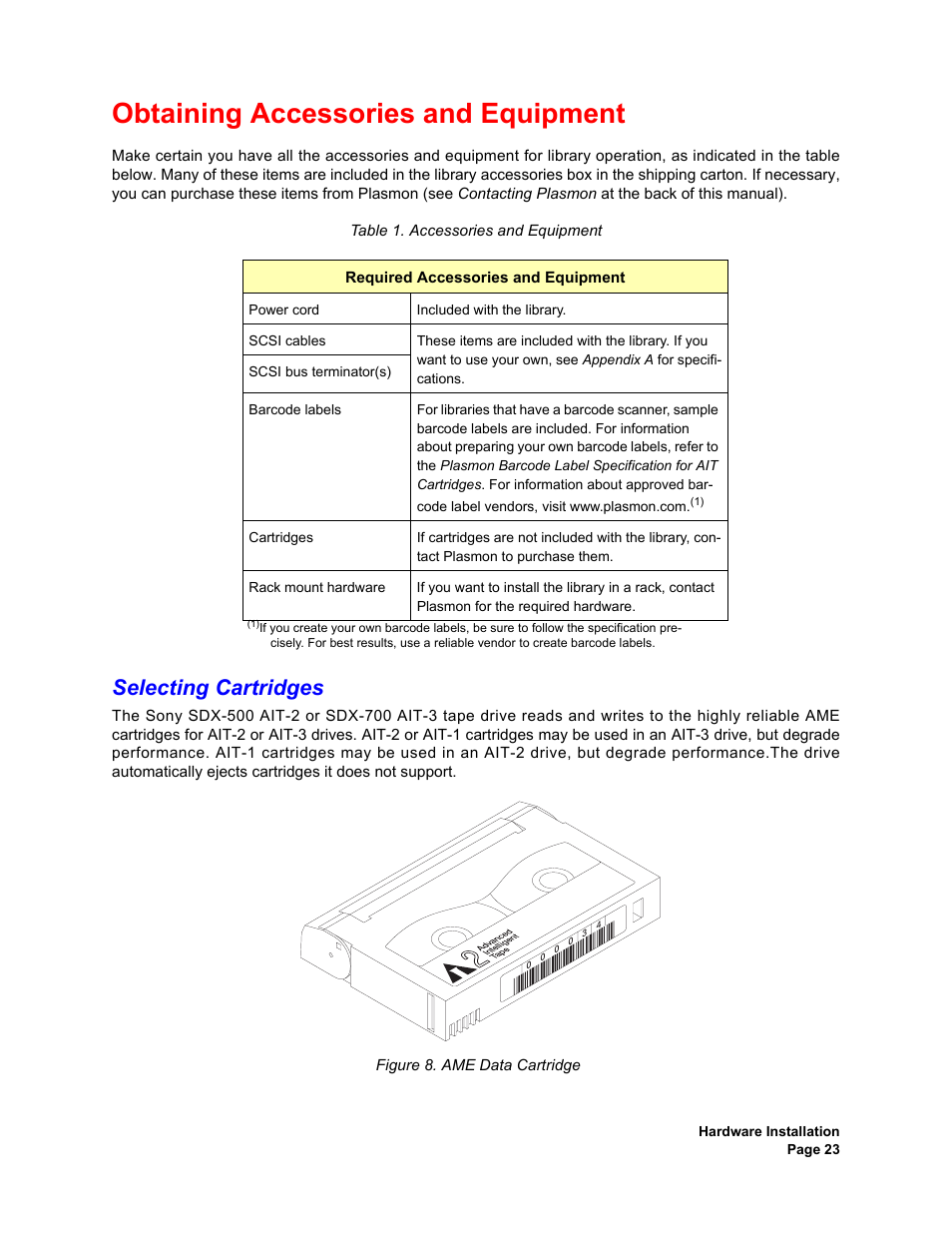 Obtaining accessories and equipment, Selecting cartridges, Ame data cartridge | Accessories and equipment | Plasmon V15 User Manual | Page 25 / 138