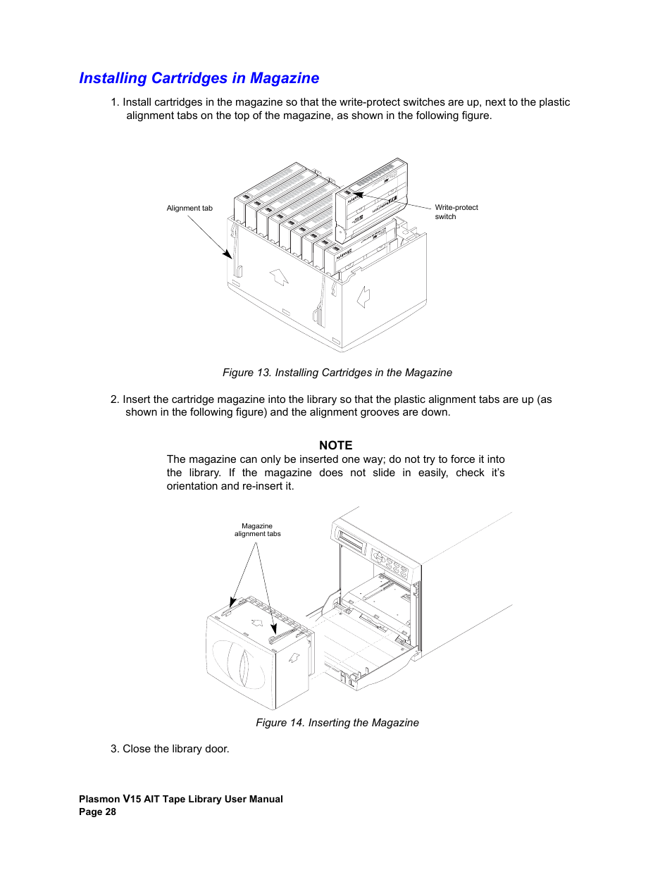 Installing cartridges in magazine, Plasmon, 15 ait tape library user manual page 28 | Esc ape unl ock doo r stat us ent er men u res et | Plasmon V15 User Manual | Page 30 / 138
