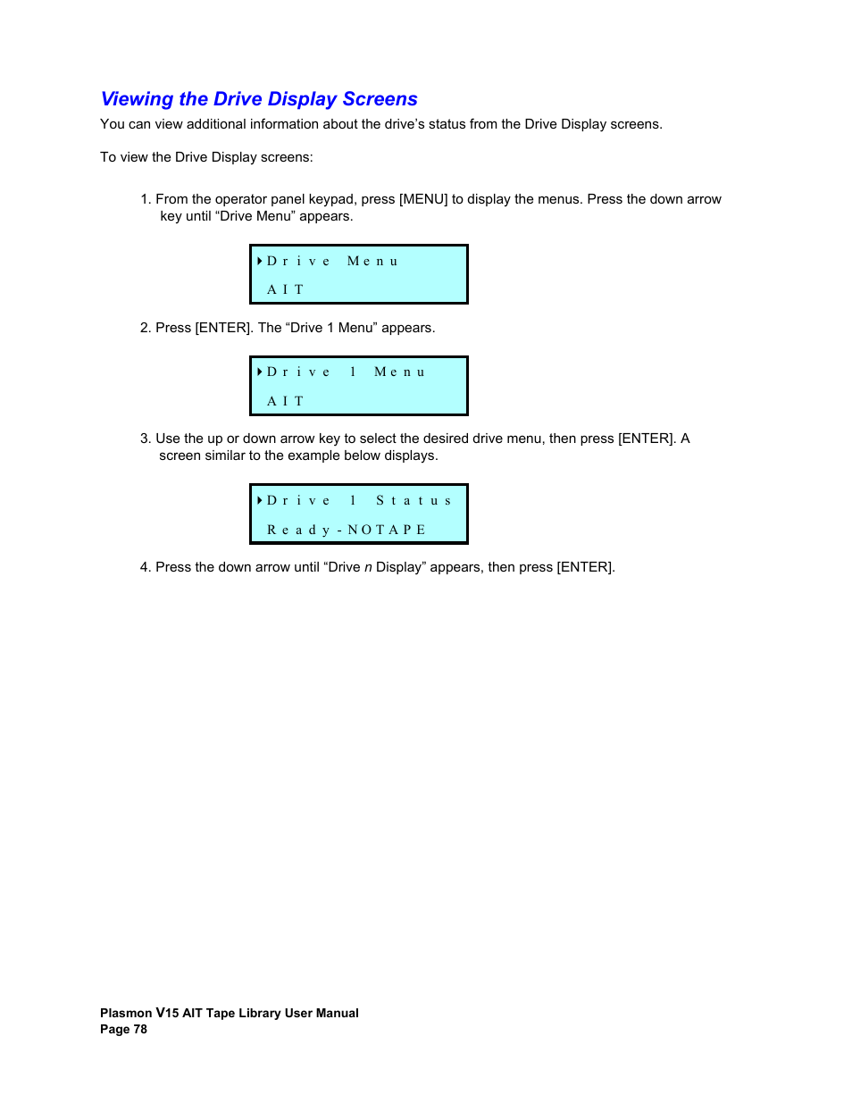 Viewing the drive display screens | Plasmon V15 User Manual | Page 80 / 138
