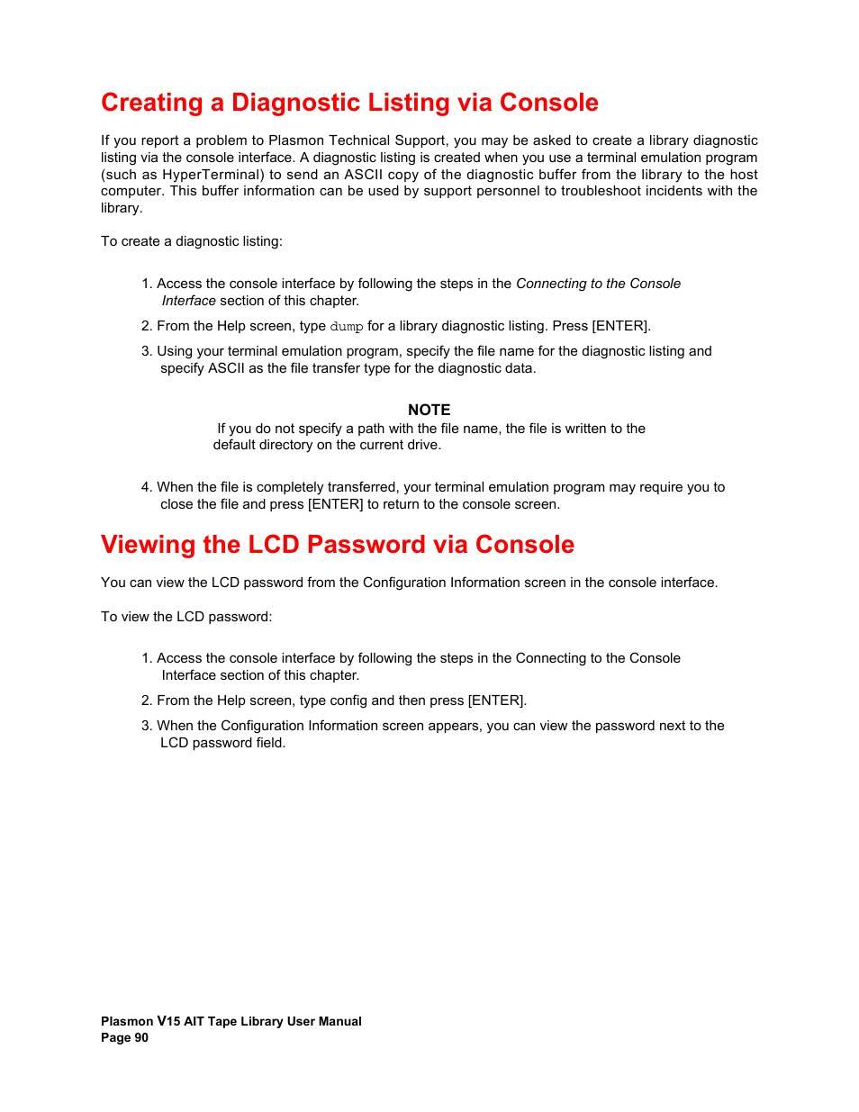 Creating a diagnostic listing via console, Viewing the lcd password via console | Plasmon V15 User Manual | Page 92 / 138
