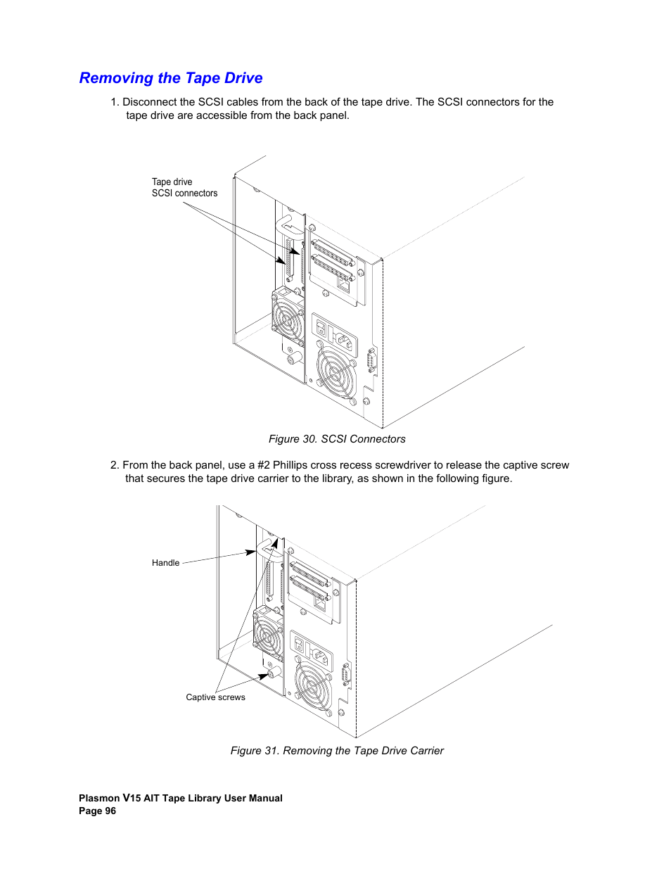 Removing the tape drive, Scsi connectors removing the tape drive carrier | Plasmon V15 User Manual | Page 98 / 138