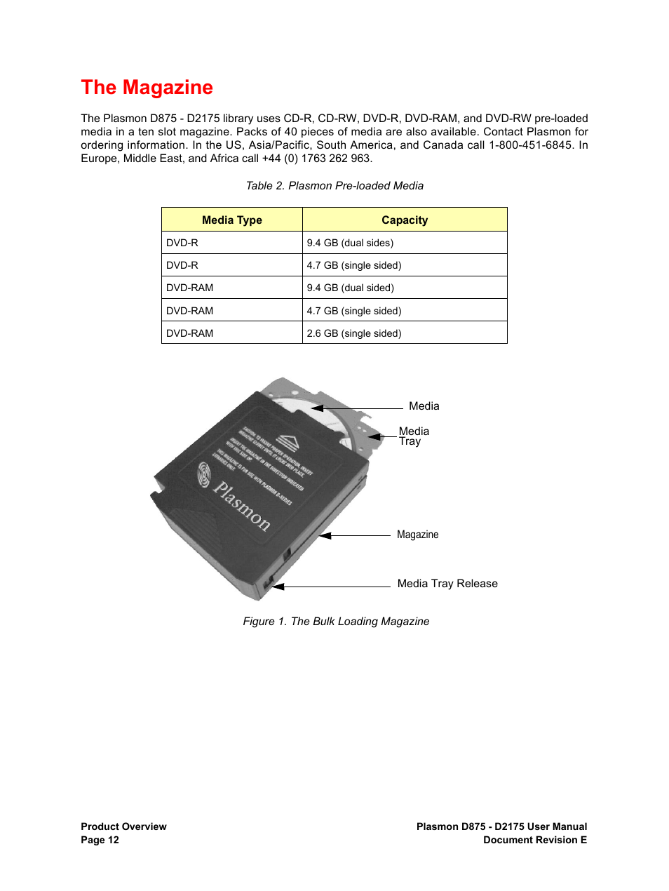 The magazine, The bulk loading magazine, Plasmon pre-loaded media | Plasmon LIBRARIES D2175 User Manual | Page 14 / 90