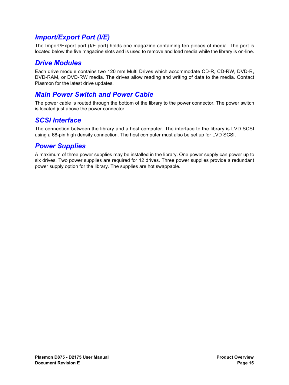Import/export port (i/e), Drive modules, Main power switch and power cable | Scsi interface, Power supplies | Plasmon LIBRARIES D2175 User Manual | Page 17 / 90