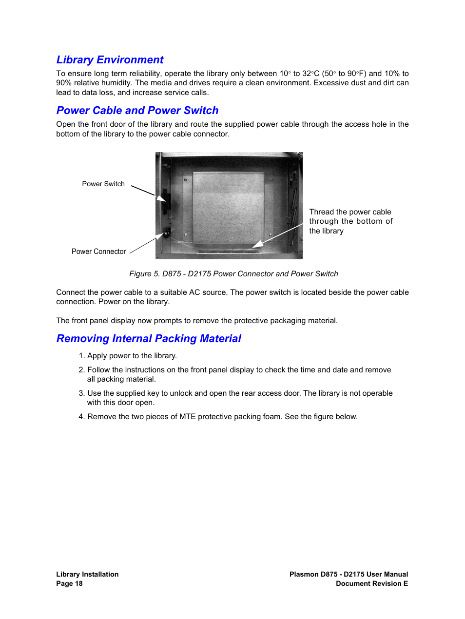 Library environment, Power cable and power switch, Removing internal packing material | D875 - d2175 power connector and power switch | Plasmon LIBRARIES D2175 User Manual | Page 20 / 90