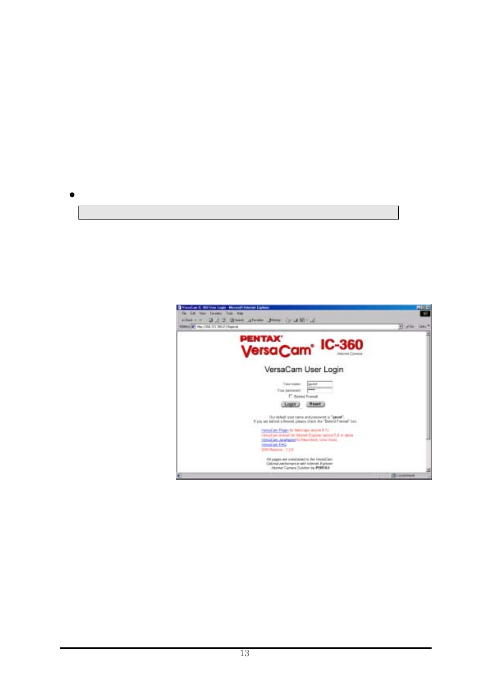 A. starting a web browser, 1) id and password, 2) behind a firewall | Pentax IC-360 User Manual | Page 19 / 68