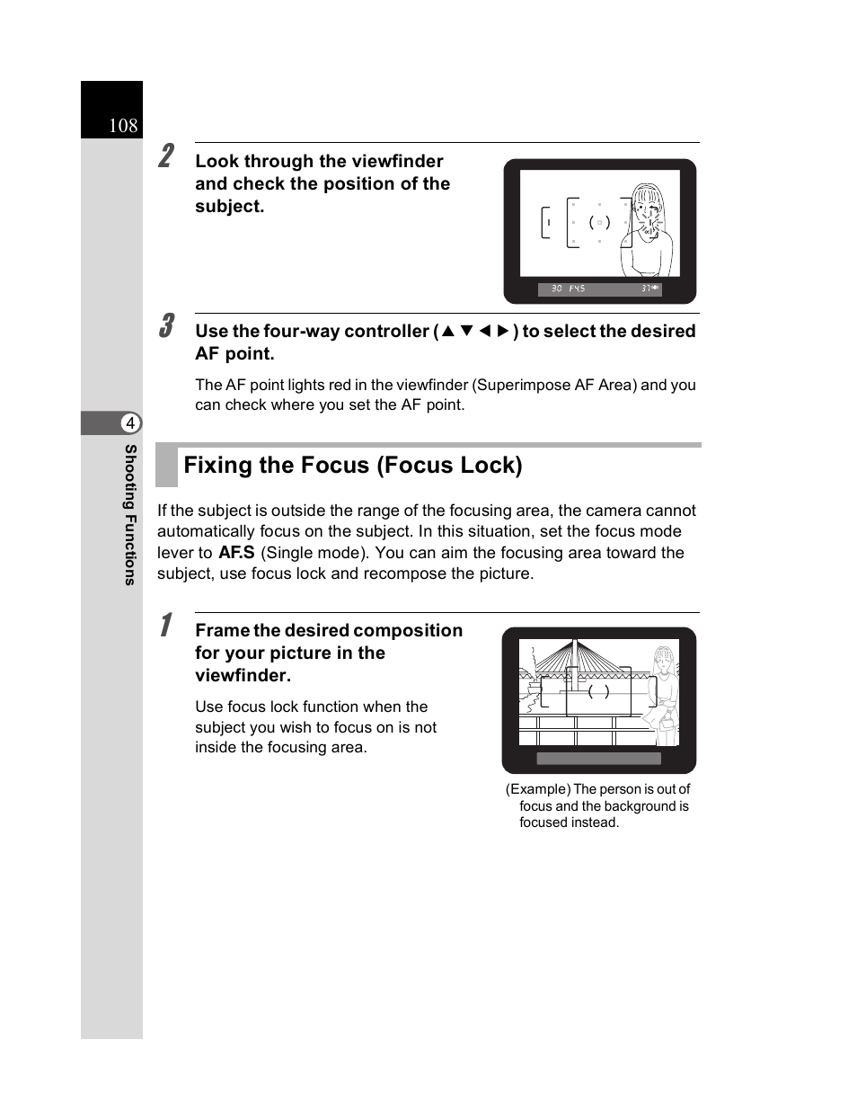 Fixing the focus (focus lock) | Pentax K20D User Manual | Page 109 / 286