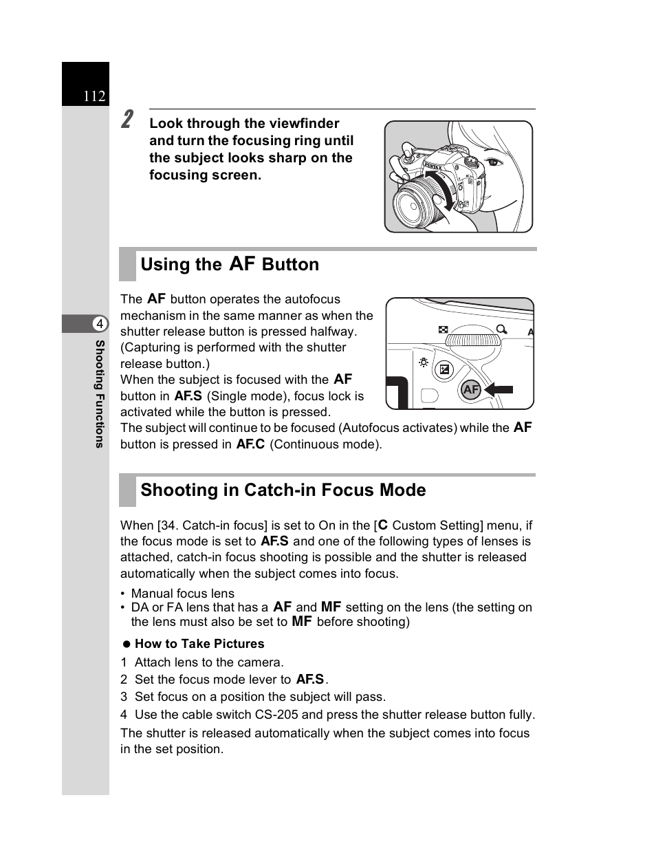 Using the = button shooting in catch-in focus mode | Pentax K20D User Manual | Page 113 / 286