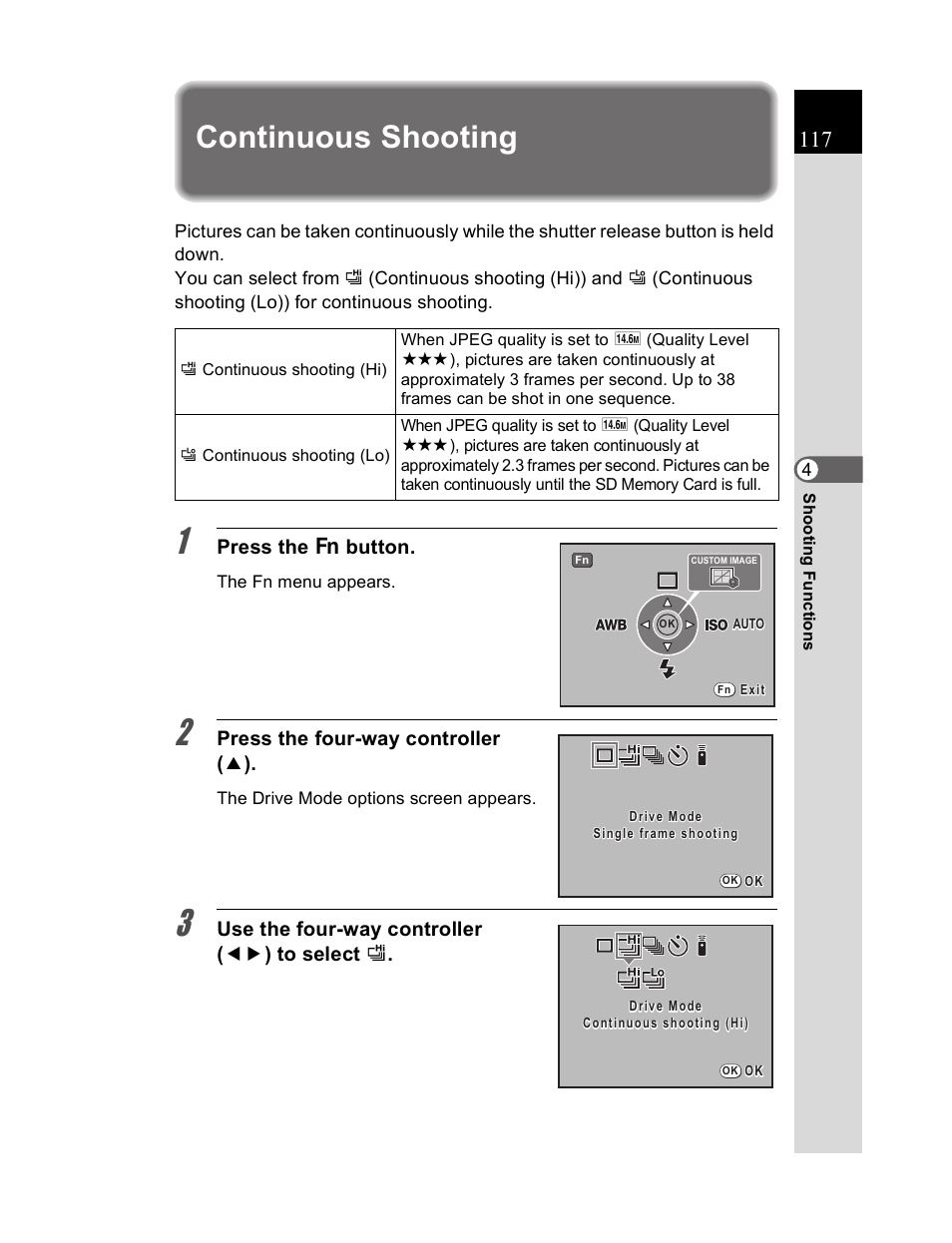 Continuous shooting, Press the { button, Press the four-way controller ( 2 ) | Use the four-way controller ( 45 ) to select g | Pentax K20D User Manual | Page 118 / 286