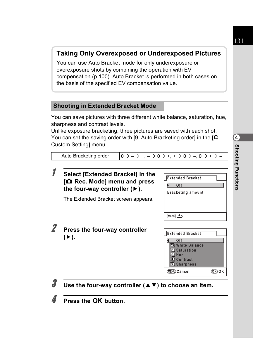 Taking only overexposed or underexposed pictures | Pentax K20D User Manual | Page 132 / 286