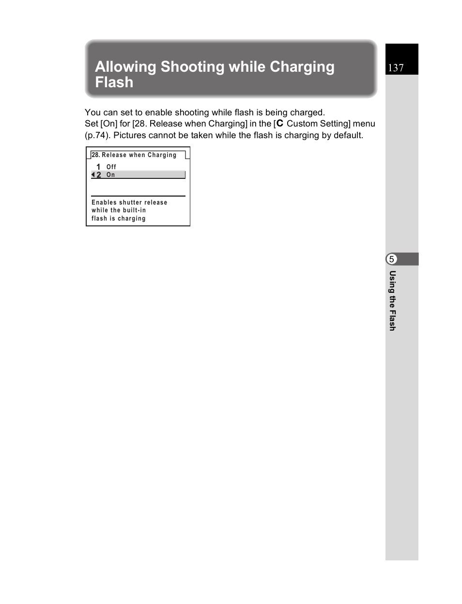 Allowing shooting while charging flash | Pentax K20D User Manual | Page 138 / 286