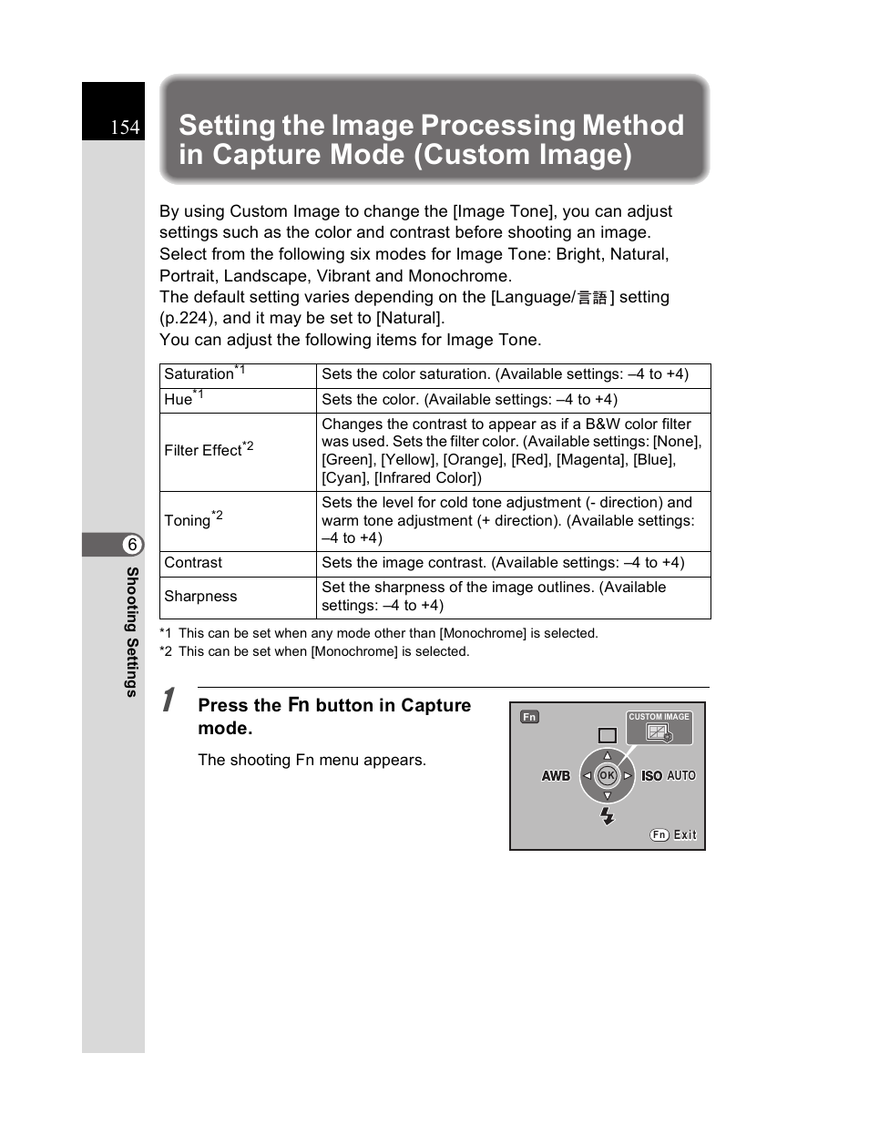 Press the { button in capture mode | Pentax K20D User Manual | Page 155 / 286