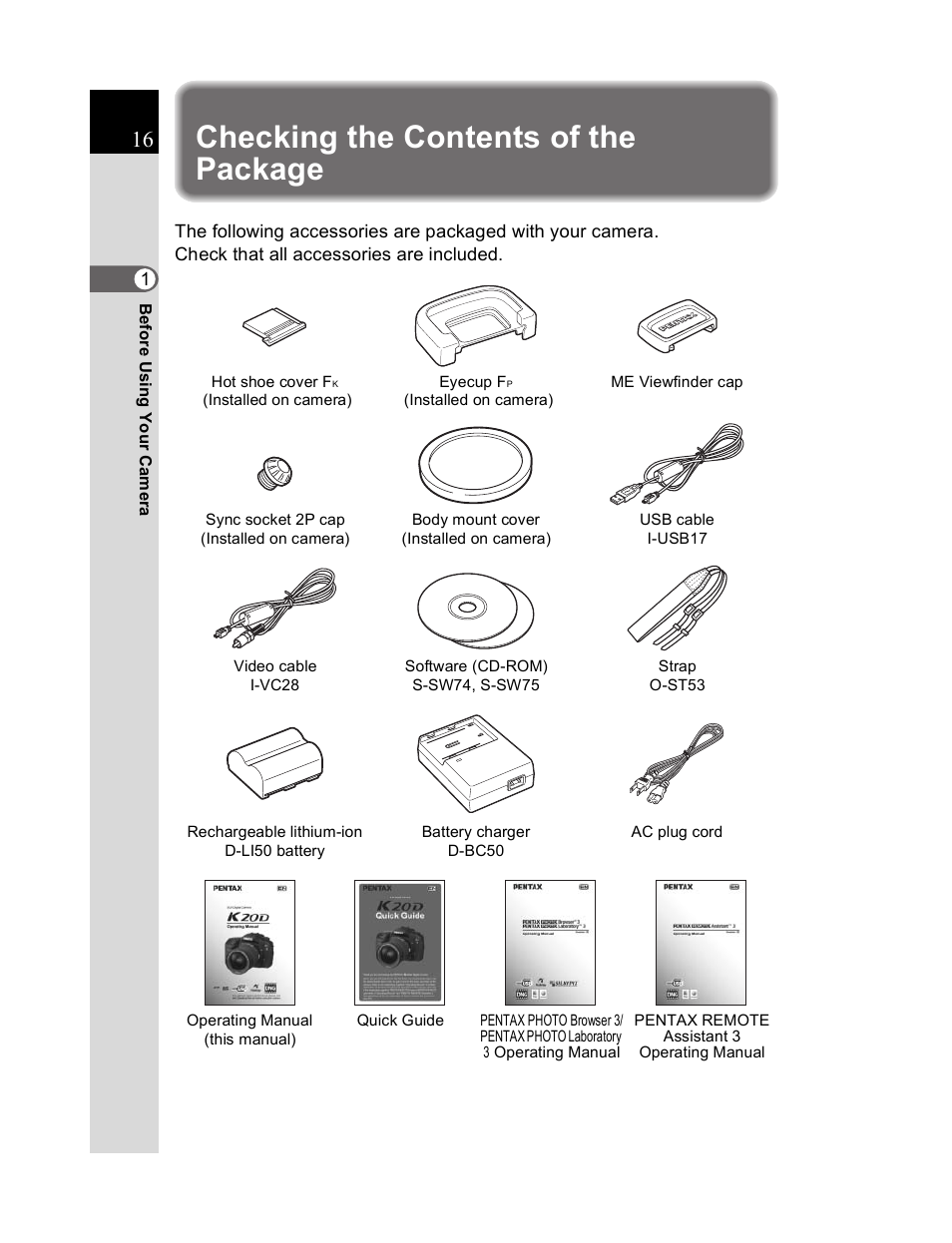 Checking the contents of the package | Pentax K20D User Manual | Page 17 / 286