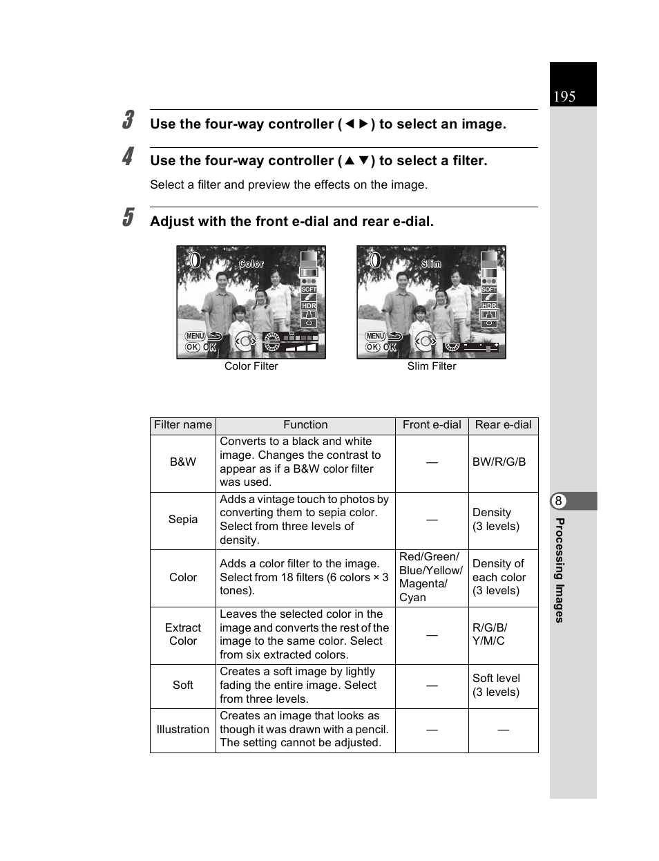 Adjust with the front e-dial and rear e-dial | Pentax K20D User Manual | Page 196 / 286