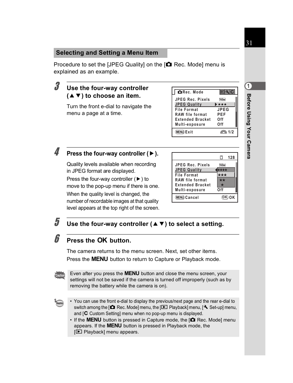 Press the four-way controller ( 5 ), Press the 4 button, Selecting and setting a menu item | Pentax K20D User Manual | Page 32 / 286