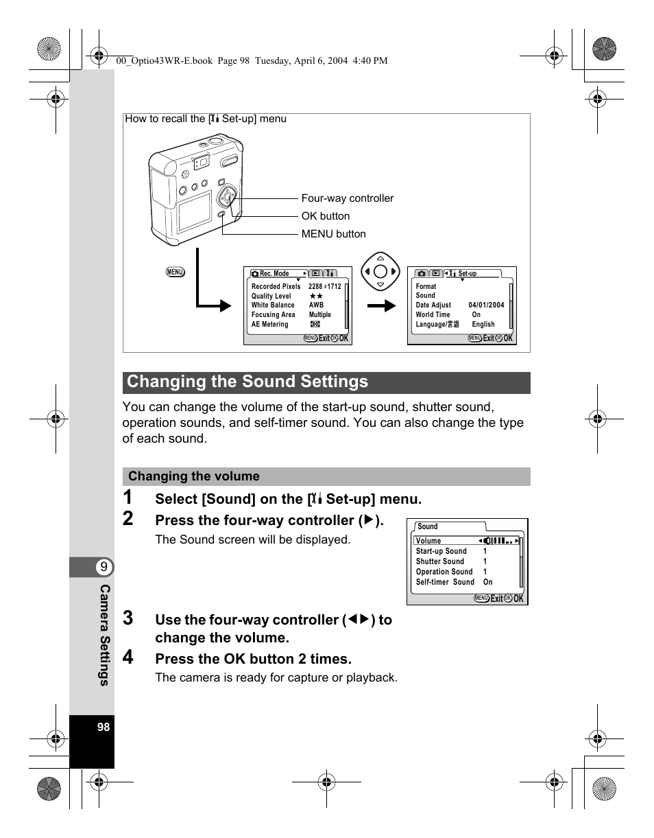 Changing the sound settings, Select [sound] on the [ b set-up] menu, Press the four-way controller ( 5 ) | Press the ok button 2 times | Pentax Optio Digital Camera 43WR User Manual | Page 100 / 128