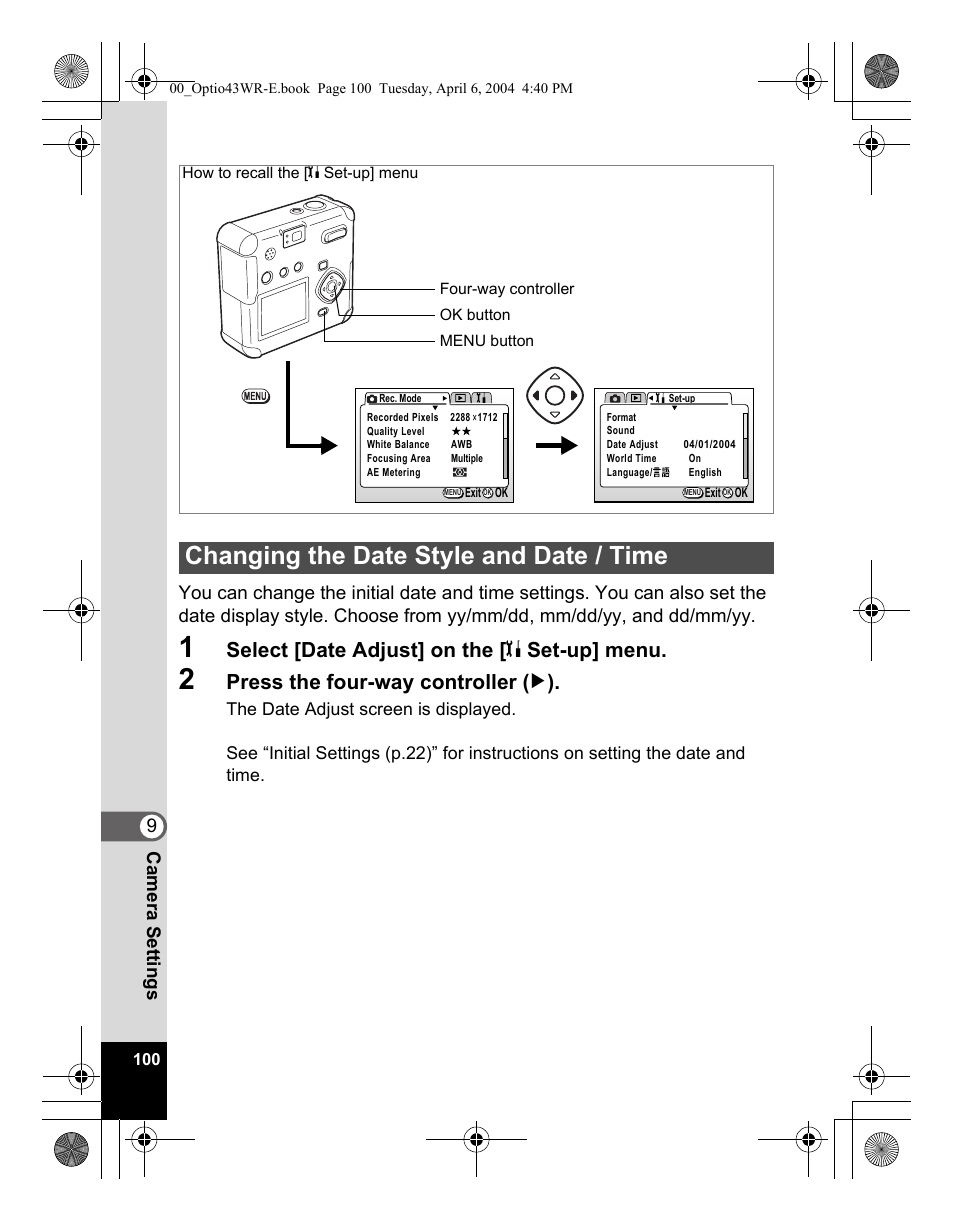 Changing the date style and date / time, Select [date adjust] on the [ b set-up] menu, Press the four-way controller ( 5 ) | Pentax Optio Digital Camera 43WR User Manual | Page 102 / 128