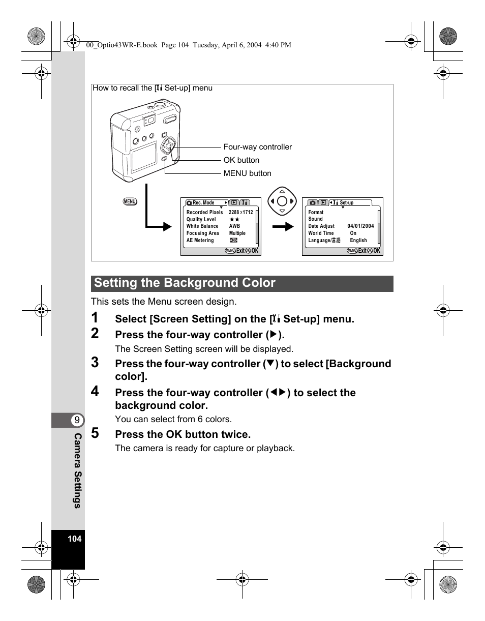 Setting the background color, Select [screen setting] on the [ b set-up] menu, Press the four-way controller ( 5 ) | Press the ok button twice | Pentax Optio Digital Camera 43WR User Manual | Page 106 / 128
