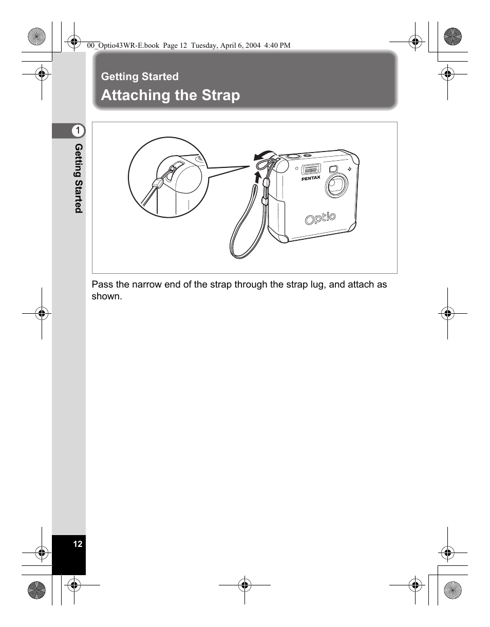 Attaching the strap | Pentax Optio Digital Camera 43WR User Manual | Page 14 / 128