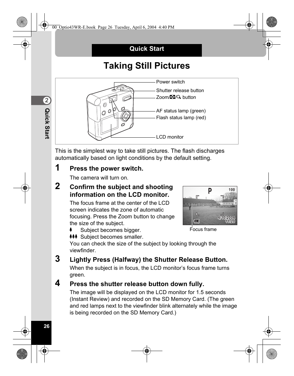 Taking still pictures | Pentax Optio Digital Camera 43WR User Manual | Page 28 / 128