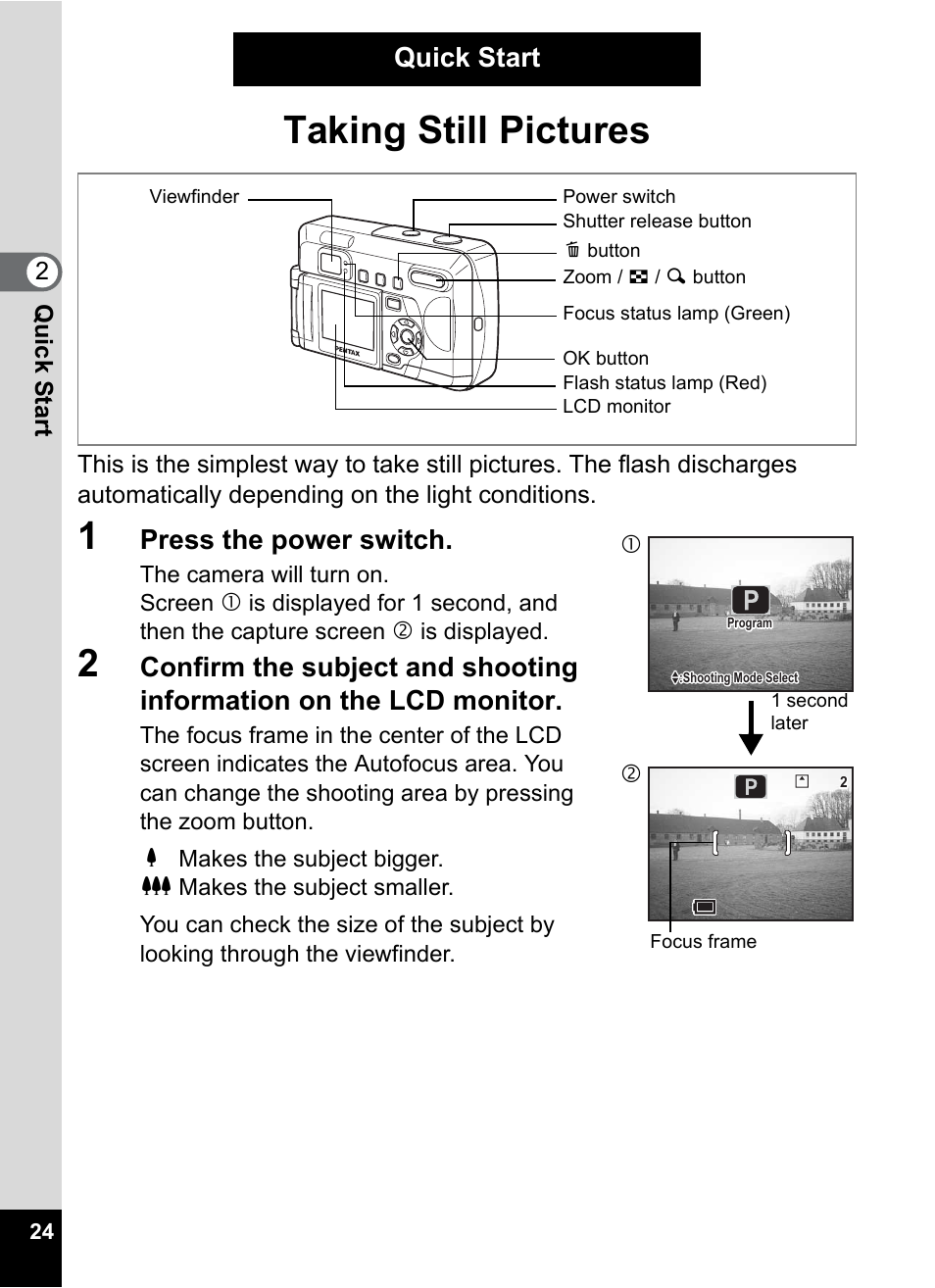 Quick start, Taking still pictures, Press the power switch | Pentax Optio 33LF User Manual | Page 26 / 106