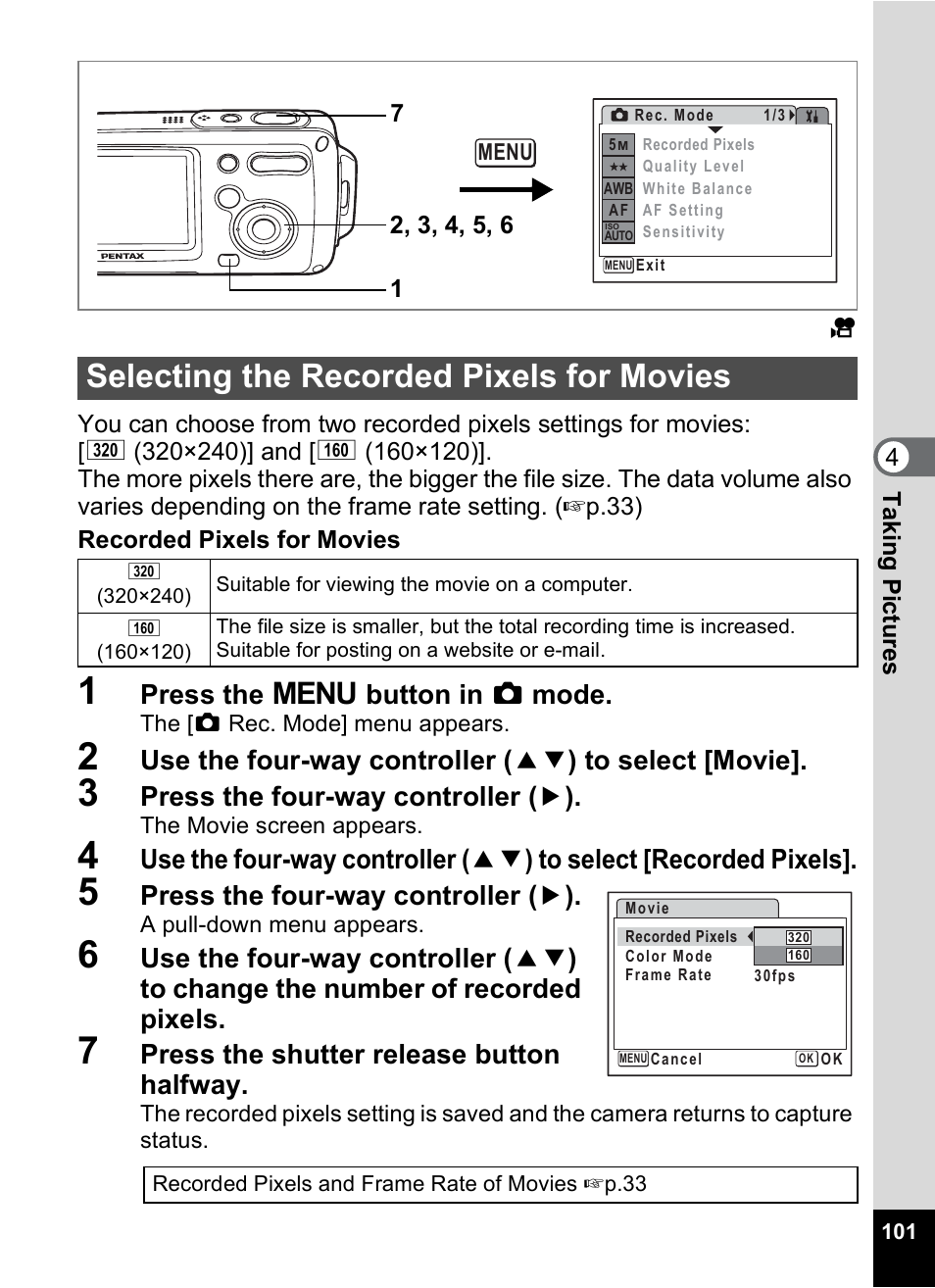 Selecting the recorded pixels for movies, P.101, Press the 3 button in a mode | Press the four-way controller ( 5 ), Press the shutter release button halfway | Pentax Digital Camera Optio WP User Manual | Page 103 / 188