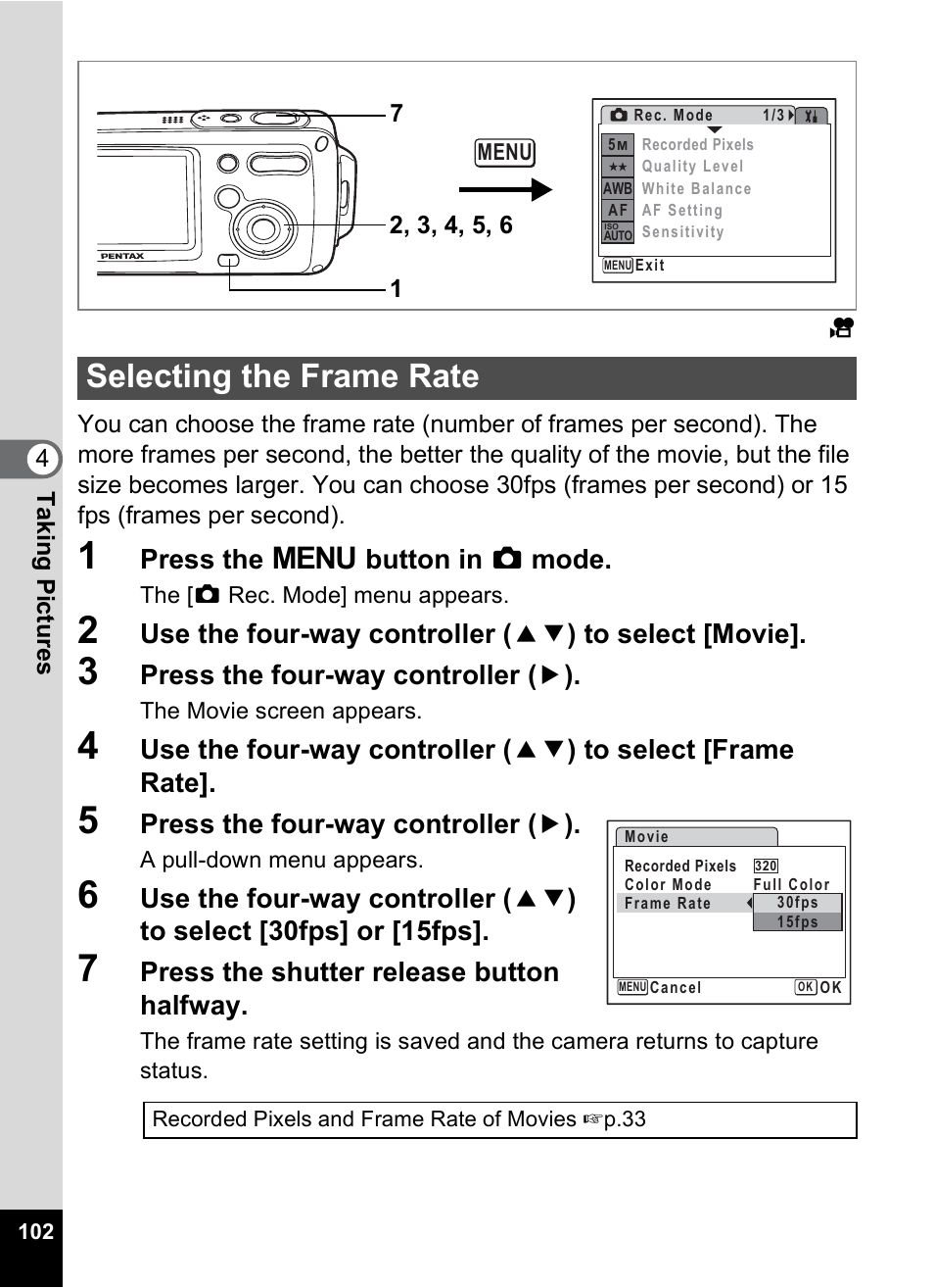 Selecting the frame rate, P.102, Press the 3 button in a mode | Press the four-way controller ( 5 ), Press the shutter release button halfway | Pentax Digital Camera Optio WP User Manual | Page 104 / 188