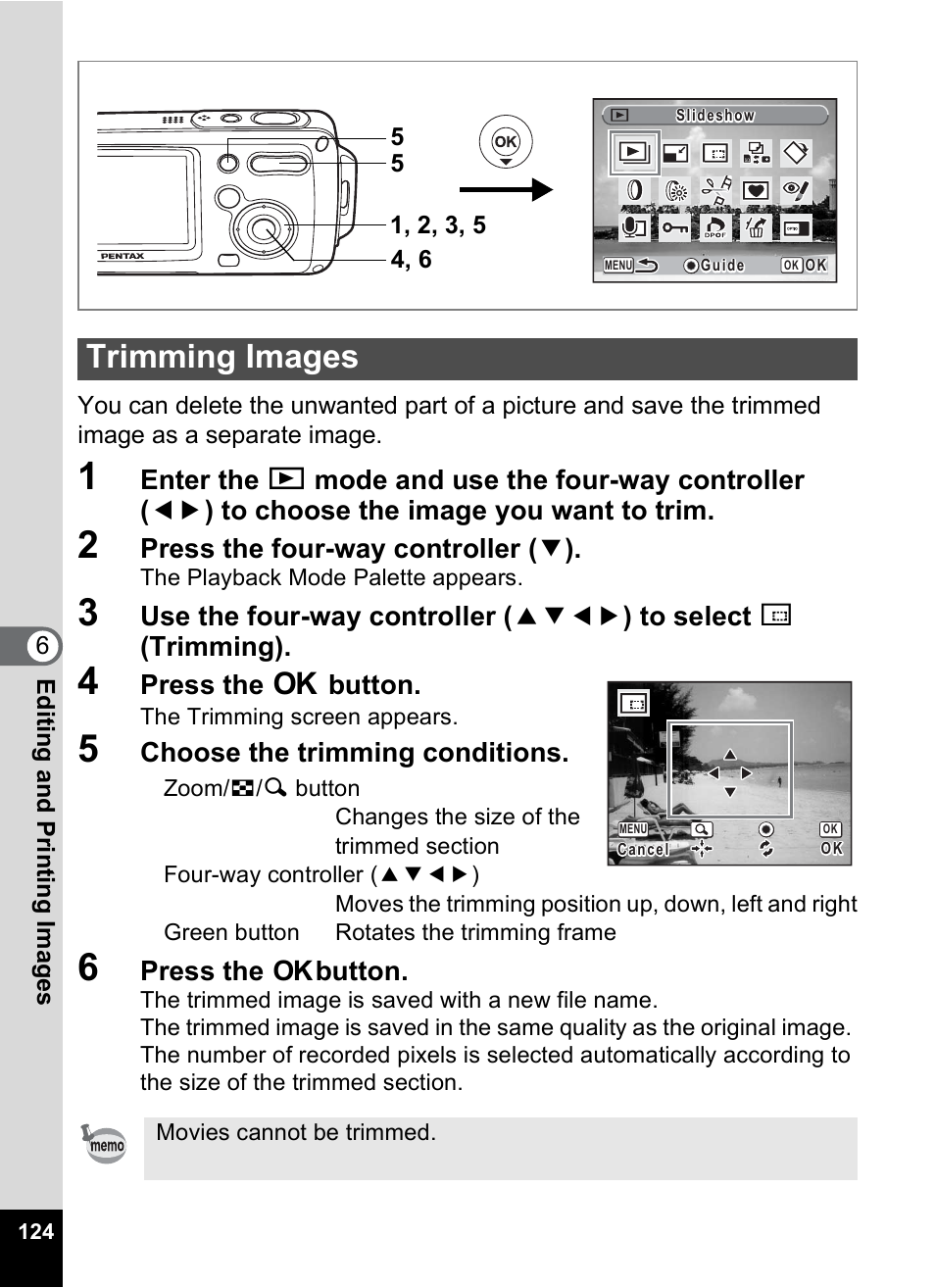 Trimming images, 1 p.124, P.124 | Press the four-way controller ( 3 ), Press the 4 button, Choose the trimming conditions, Press the, Button | Pentax Digital Camera Optio WP User Manual | Page 126 / 188