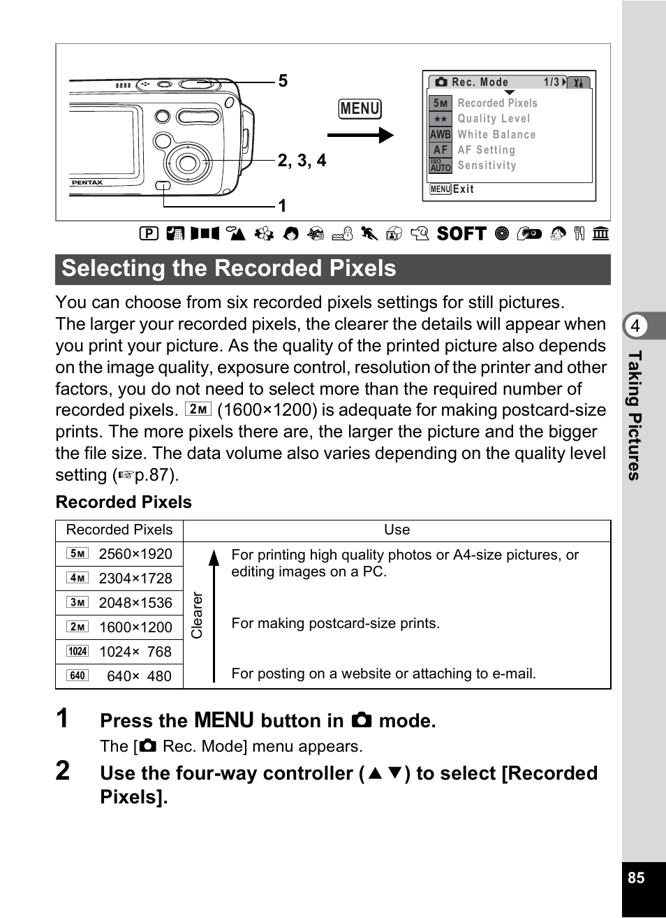 Selecting the recorded pixels, P.85), P.85 | Press the 3 button in a mode | Pentax Digital Camera Optio WP User Manual | Page 87 / 188