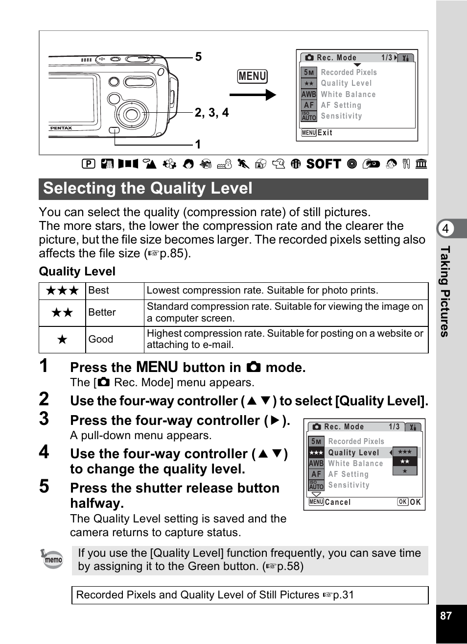 Selecting the quality level, Y (p.87), P.87) | P.87, Press the 3 button in a mode, Press the four-way controller ( 5 ), Press the shutter release button halfway | Pentax Digital Camera Optio WP User Manual | Page 89 / 188