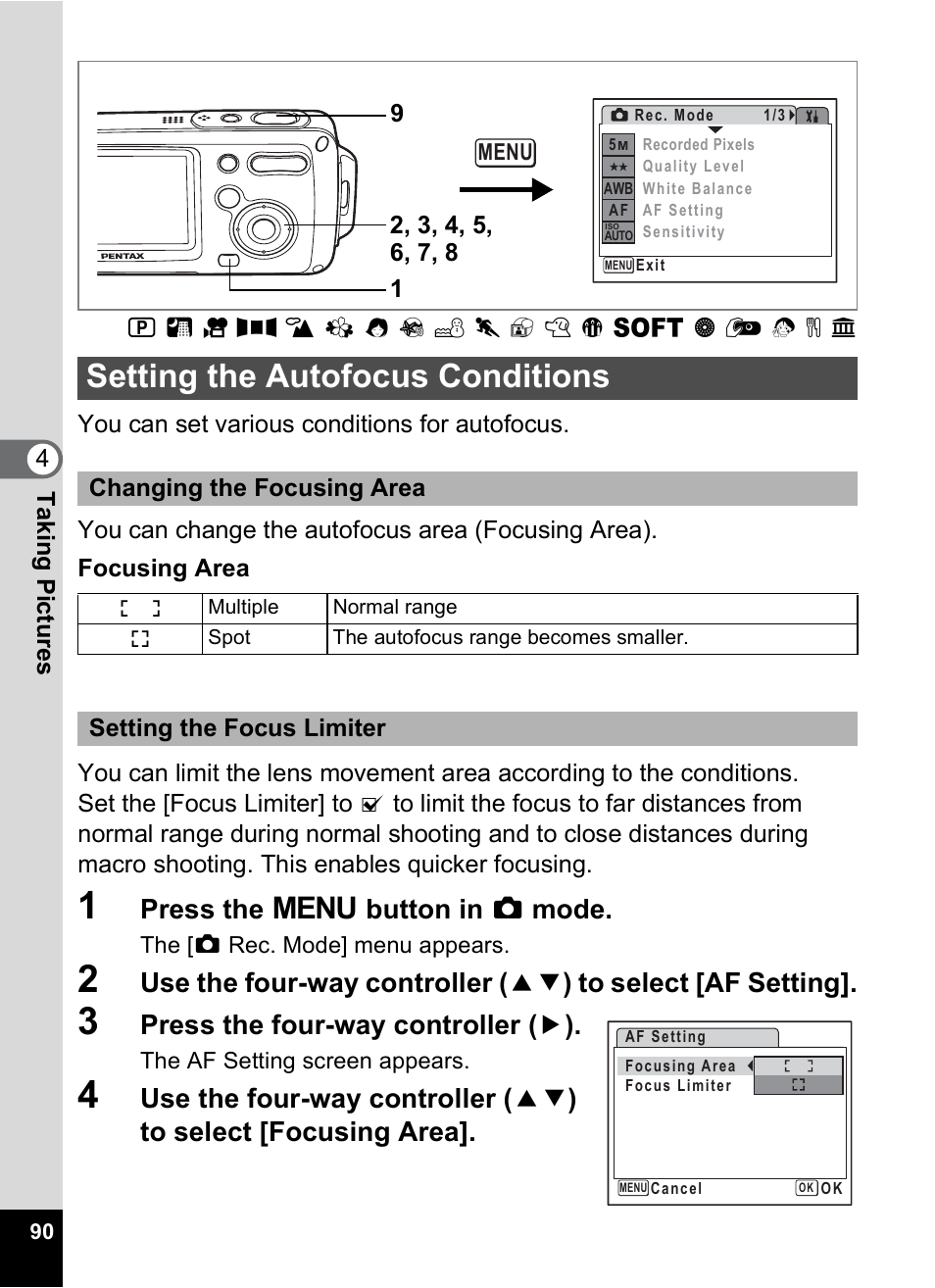 Setting the autofocus conditions, P.90, Press the 3 button in a mode | Press the four-way controller ( 5 ), Changing the focusing area, Setting the focus limiter | Pentax Digital Camera Optio WP User Manual | Page 92 / 188
