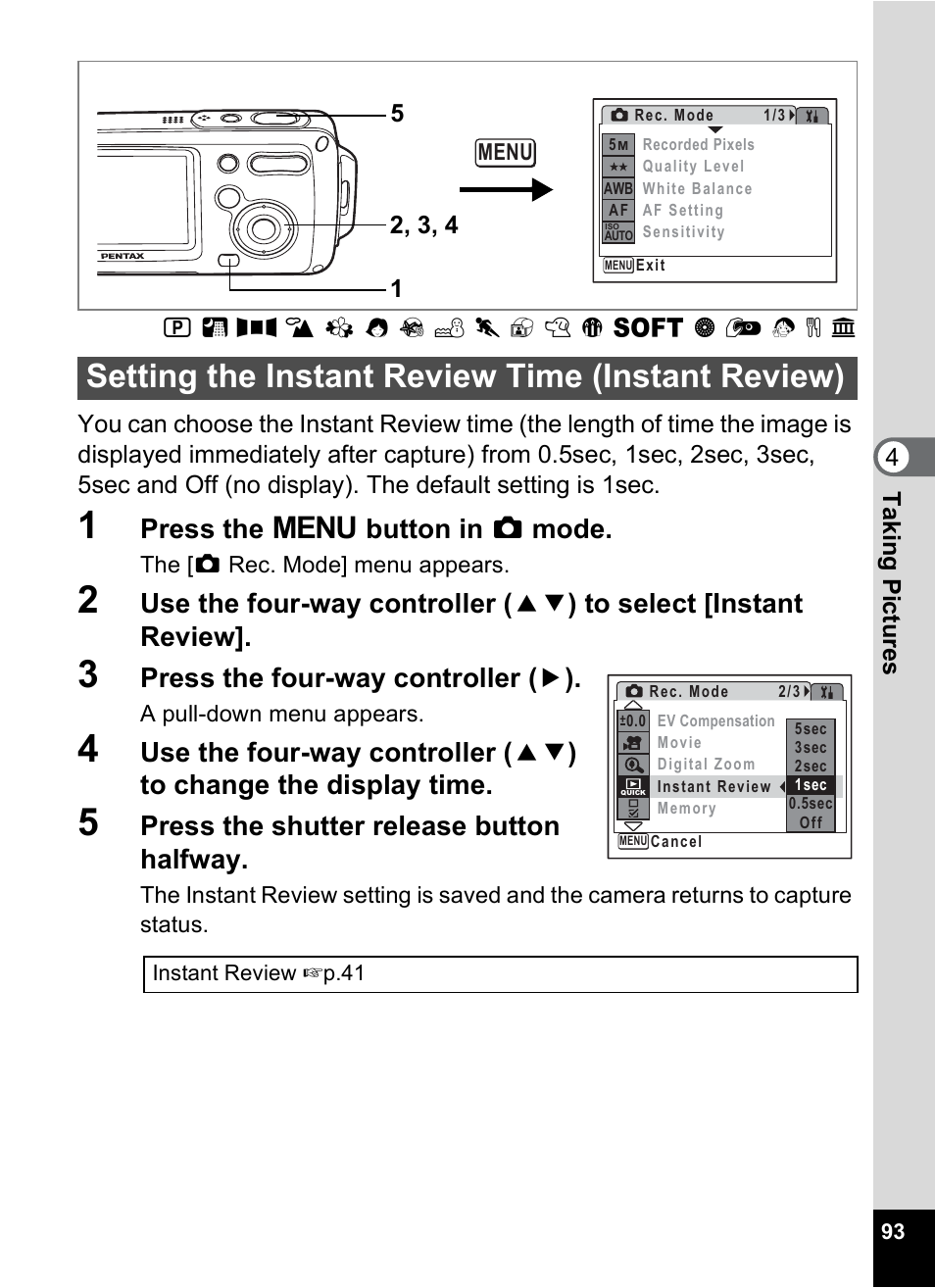 Setting the instant review time (instant review), P.93, Press the 3 button in a mode | Press the four-way controller ( 5 ), Press the shutter release button halfway | Pentax Digital Camera Optio WP User Manual | Page 95 / 188