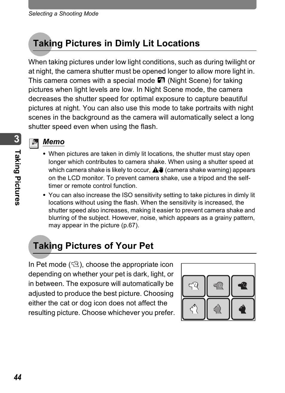 Taking pictures in dimly lit locations, Taking pictures of your pet | Pentax Optio T20 User Manual | Page 46 / 168