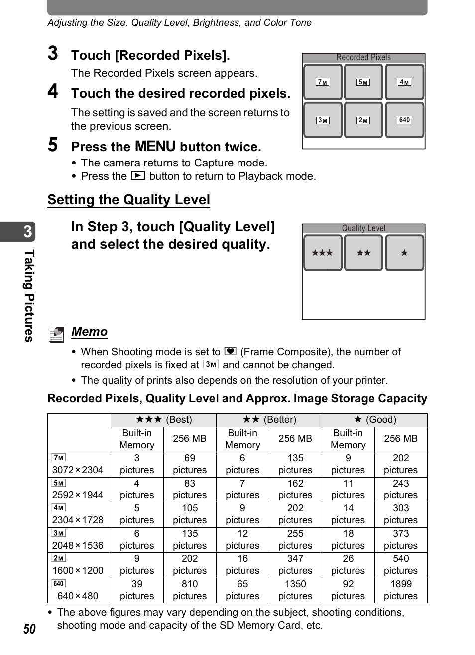 Touch [recorded pixels, Touch the desired recorded pixels, Press the 3 button twice | Ta kin g pic tures | Pentax Optio T20 User Manual | Page 52 / 168