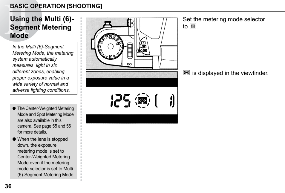 Using the multi (6)- segment metering mode, Using the multi (6)-segment metering mode | Pentax 67II User Manual | Page 38 / 84