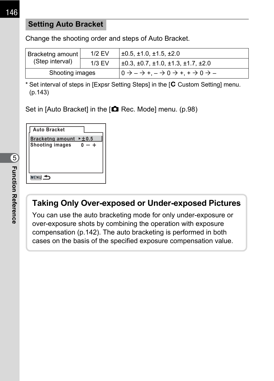 P.146), T (p.146, P.146 | Taking only over-exposed or under-exposed pictures, Setting auto bracket | Pentax DS2 User Manual | Page 148 / 212