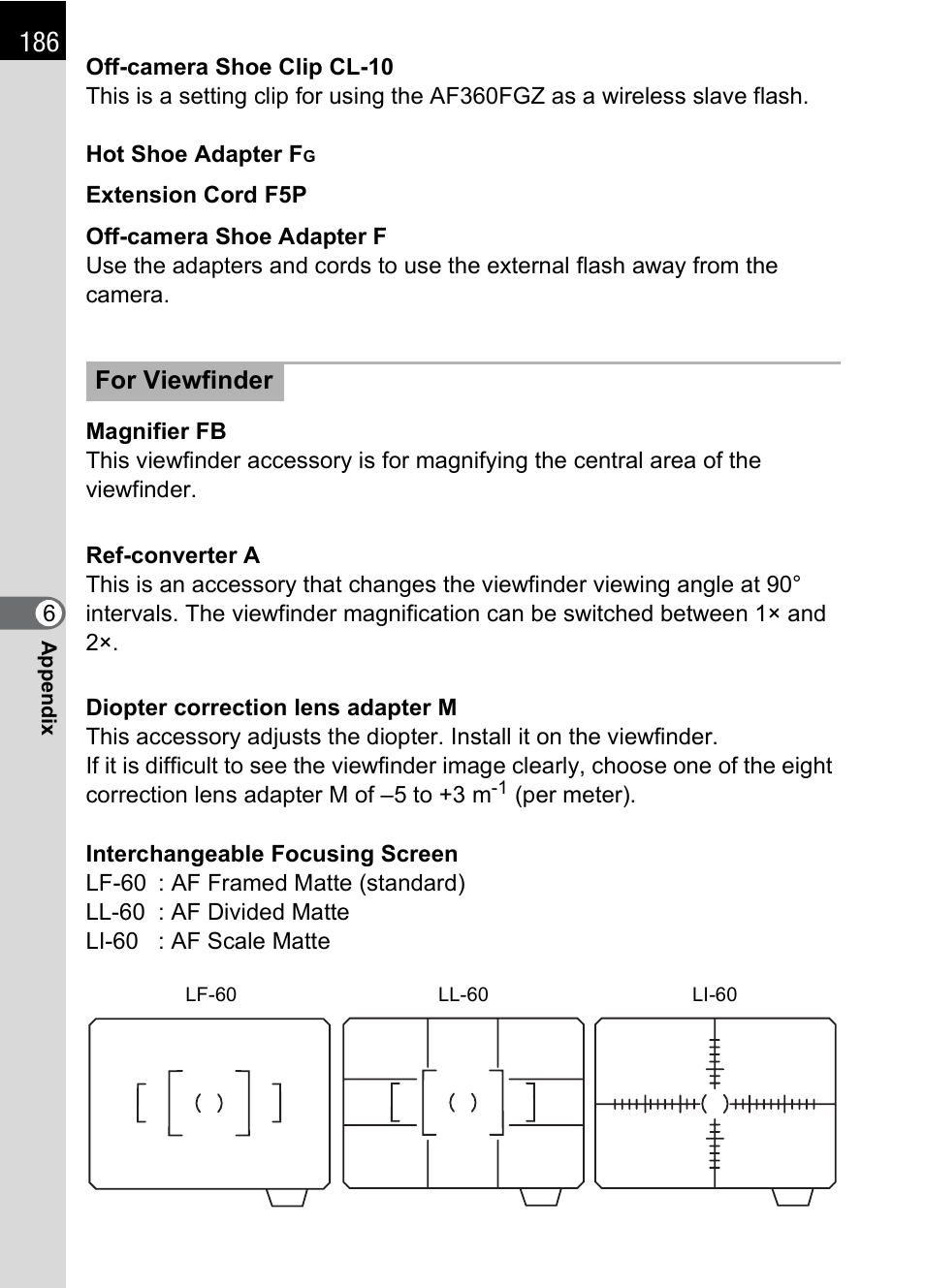 For viewfinder | Pentax DS2 User Manual | Page 188 / 212