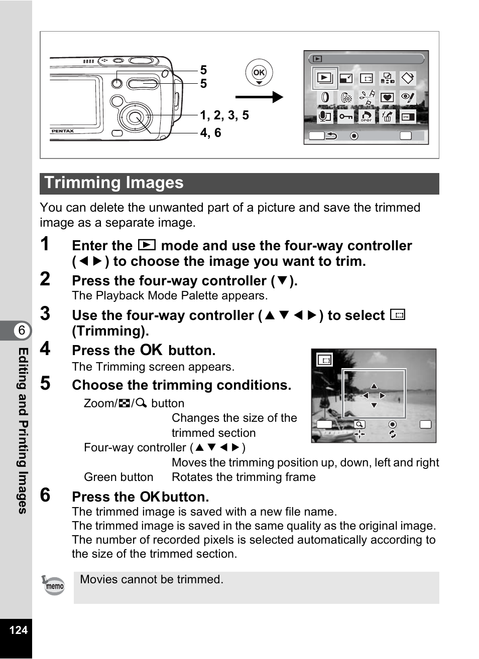 Trimming images, 1 p.124, P.124 | Press the four-way controller ( 3 ), Press the 4 button, Choose the trimming conditions, Press the, Button | Pentax OptioWP User Manual | Page 126 / 188