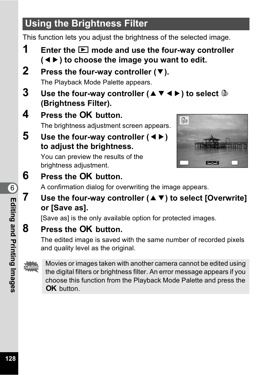 Using the brightness filter, 1 p.128), P.128 | Pentax OptioWP User Manual | Page 130 / 188