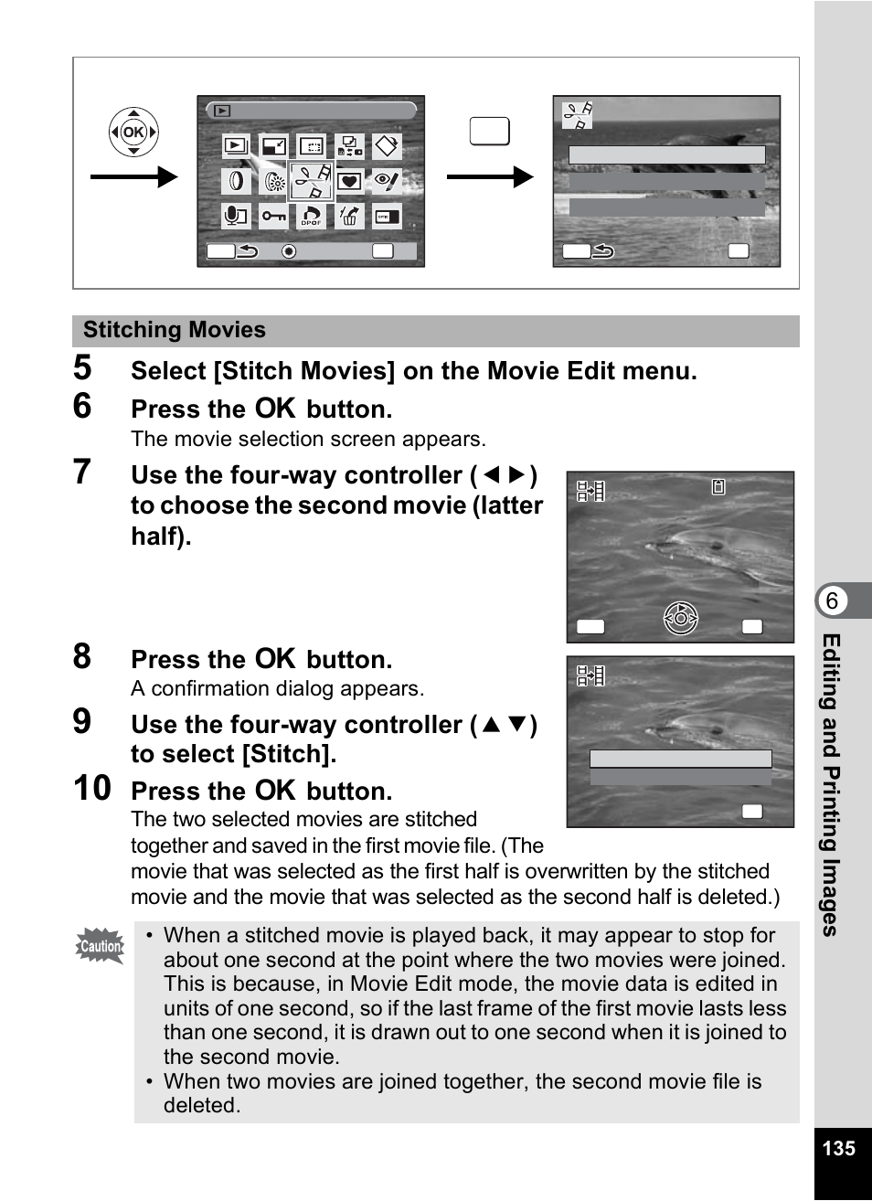 P.135, P.135), Stitching movies | Select [stitch movies] on the movie edit menu, Press the 4 button, 6editin g an d printi ng im age s | Pentax OptioWP User Manual | Page 137 / 188