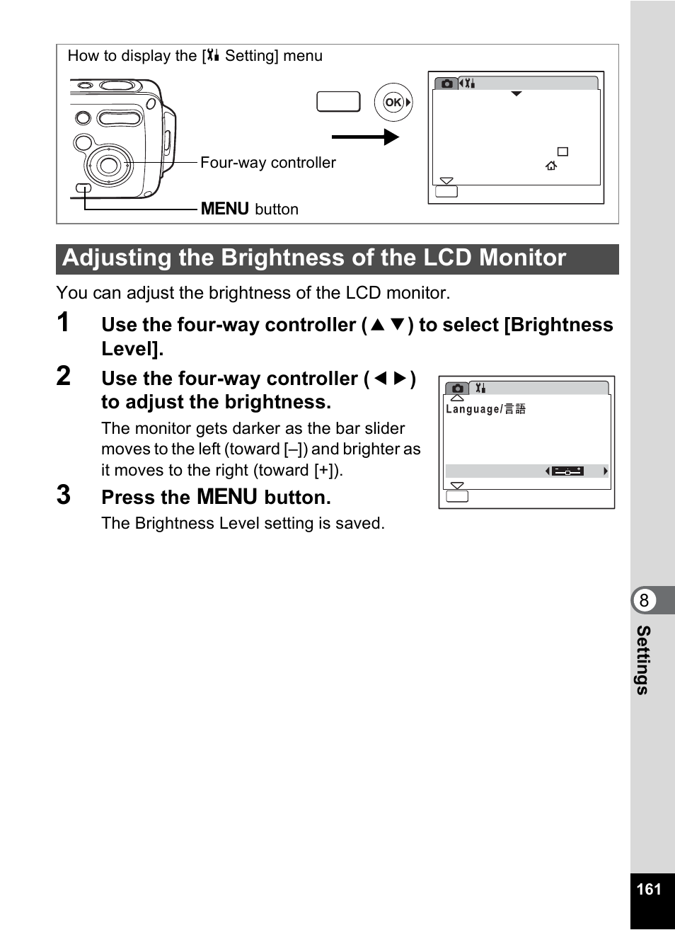 Adjusting the brightness of the lcd monitor, P.161, Press the 3 button | Pentax OptioWP User Manual | Page 163 / 188