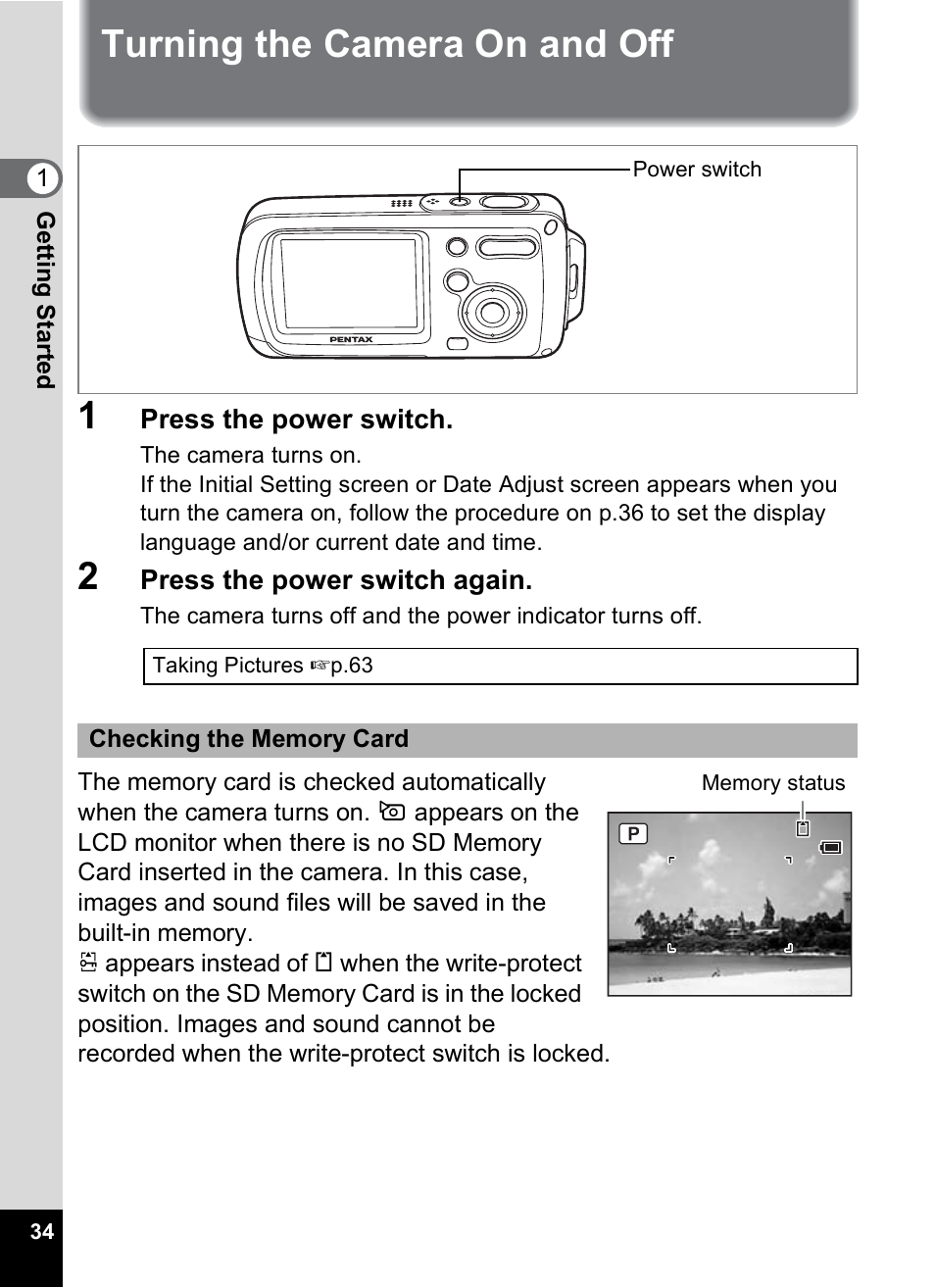 Turning the camera on and off, P.34), Turning the camera on and off 1 | Press the power switch, Press the power switch again | Pentax OptioWP User Manual | Page 36 / 188