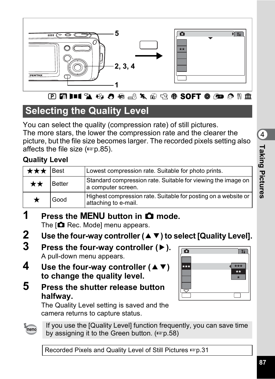 Selecting the quality level, Y (p.87), P.87) | P.87, Press the 3 button in a mode, Press the four-way controller ( 5 ), Press the shutter release button halfway | Pentax OptioWP User Manual | Page 89 / 188