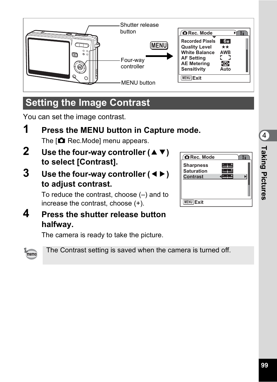 Setting the image contrast, P.99, Press the menu button in capture mode | Press the shutter release button halfway | Pentax Optio S6 User Manual | Page 101 / 187