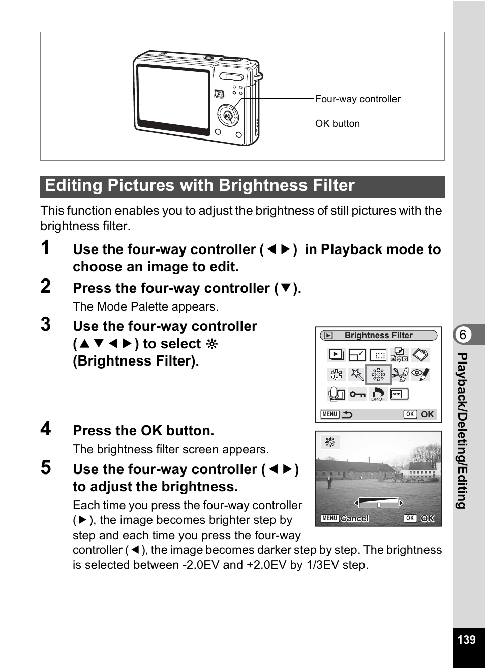 Editing pictures with brightness filter, P.139 | Pentax Optio S6 User Manual | Page 141 / 187