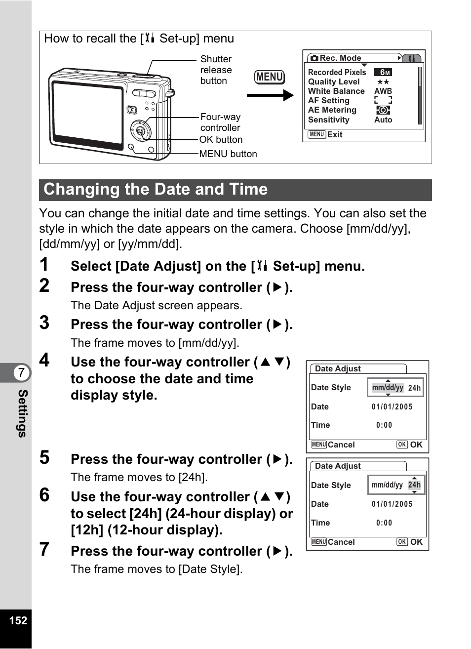 Changing the date and time, To “changing the date and time” (p.152) a, Changing the date and time” (p.152) | P.152, Select [date adjust] on the [ b set-up] menu, Press the four-way controller ( 5 ), How to recall the [b set-up] menu | Pentax Optio S6 User Manual | Page 154 / 187