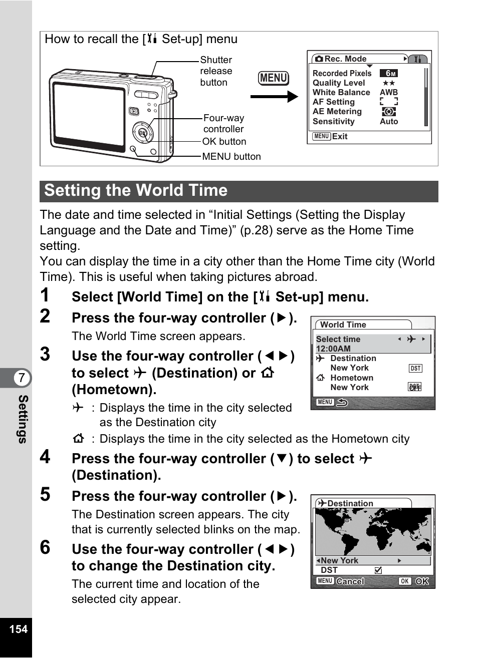 Setting the world time, Setting the world time” (p.154), P.154 | Select [world time] on the [ b set-up] menu, Press the four-way controller ( 5 ), How to recall the [b set-up] menu | Pentax Optio S6 User Manual | Page 156 / 187