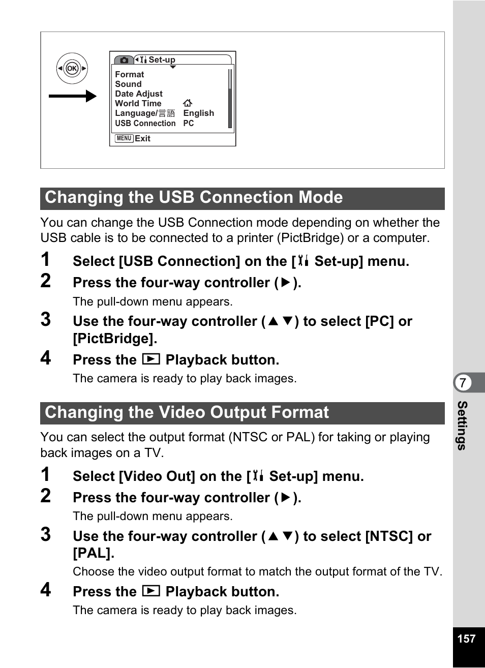 Changing the usb connection mode, Changing the video output format, P.157) | P.157 | Pentax Optio S6 User Manual | Page 159 / 187