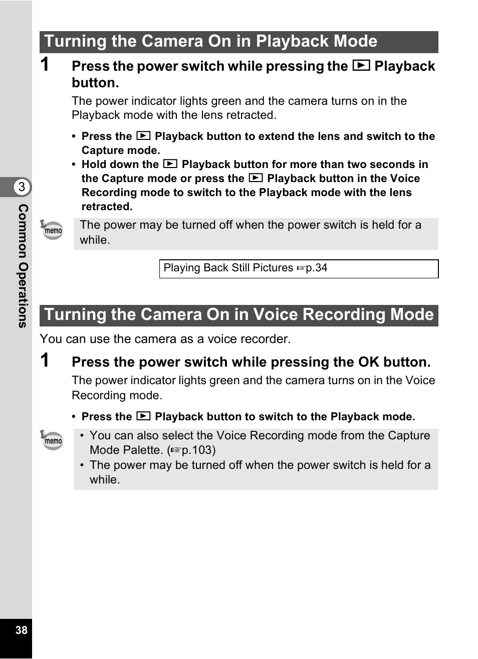 Turning the camera on in playback mode, Turning the camera on in voice recording mode | Pentax Optio S6 User Manual | Page 40 / 187