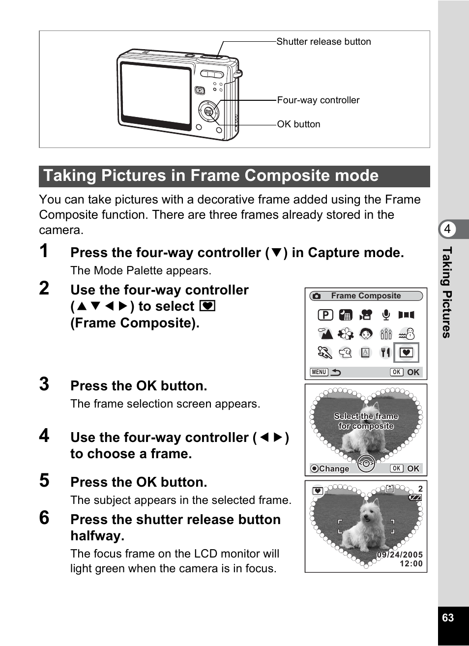 Taking pictures in frame composite mode, Press the ok button, Press the shutter release button halfway | Pentax Optio S6 User Manual | Page 65 / 187